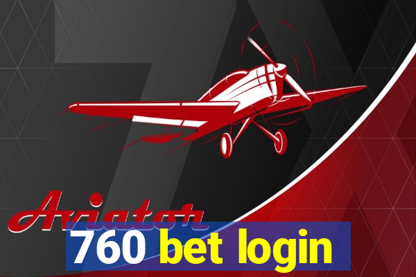 760 bet login